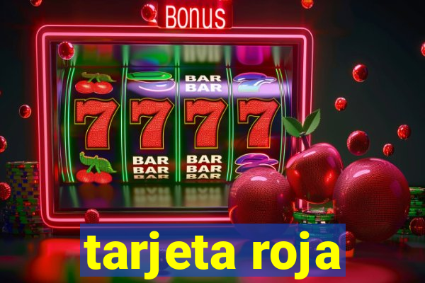 tarjeta roja